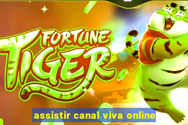 assistir canal viva online